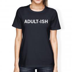 Adult-ish Ladies' Navy Shirt Cute Typographic Daily T-shirt